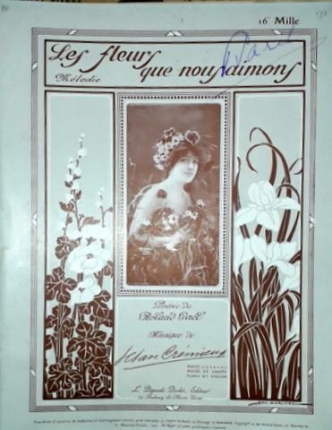 Crémieux, Octave: - Les fleurs que nous aimons. Mélodie. Poésie de Roland Gaël. Piano & Chant. 16e mille