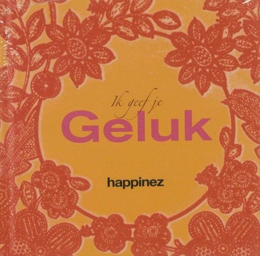 Happinez Ik geef je geluk