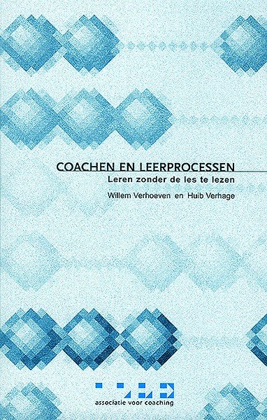 Verhoeven, W.F.J. - Coachen en leerprocessen / druk 1