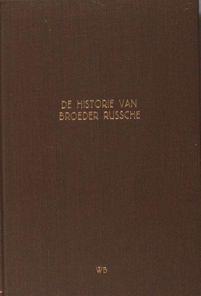 Debaene, Luc (ed.). - De historie van Broeder Russche.