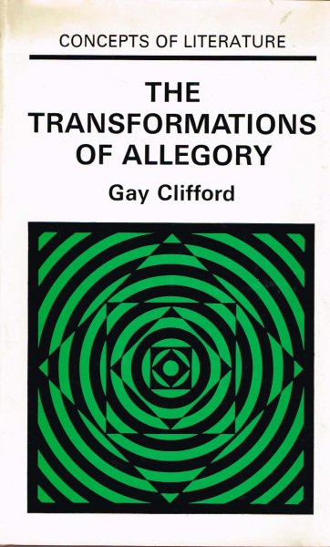 Clifford, G. - The transformations of allegory