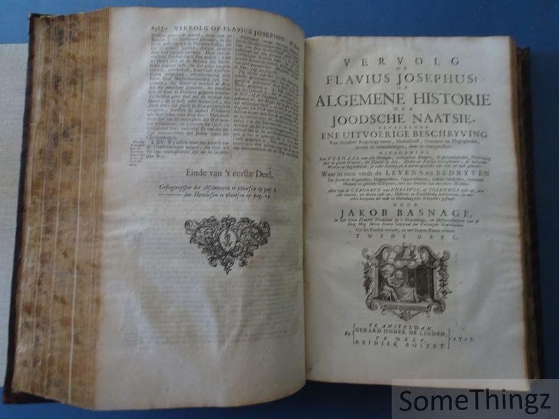 Jakob Basnage / Flavius Josephus. - Vervolg op Flavius Josephus, of: Algemene historie der Joodsche naatsie. Eerste en tweede deel.