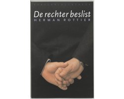 Herman Rottier - De Rechter Beslist