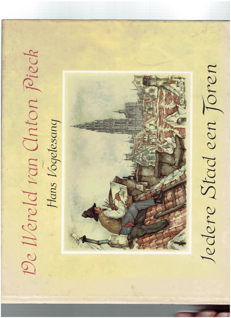 Vogelesang, hans - Iedere stad een toren / druk 1