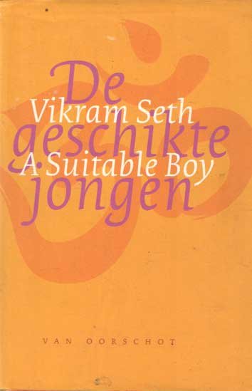 Seth, Vikram - De geschikte jongen