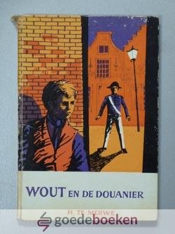 Merwe, H. te - Wout en de douanier --- Geillustreerd door Krijn van Driel