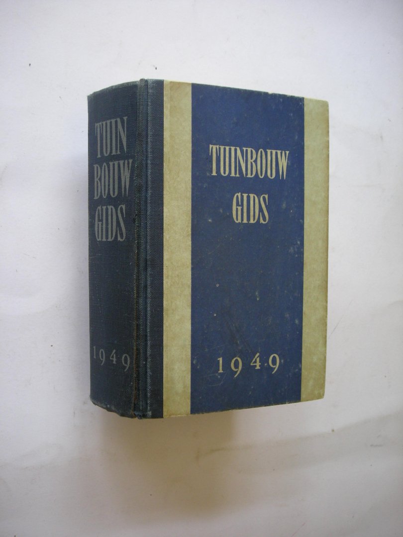 Rijkstuinbouwvoorlichtingsdienst, samenst. - Tuinbouwgids 1949 - 6e jaargang