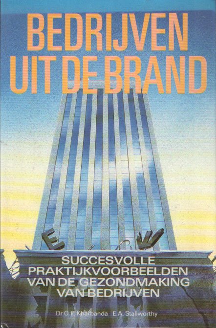 KHARBANDA, O.P. & E.A.STALLWORTHY - Bedrijven uit de brand