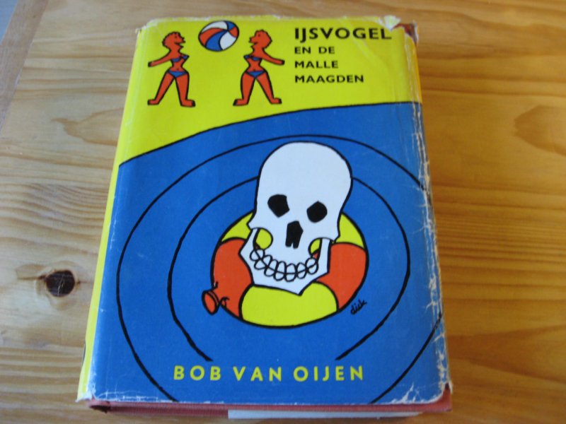 Oijen, Bob van - Ijsvogel en de malle maagden