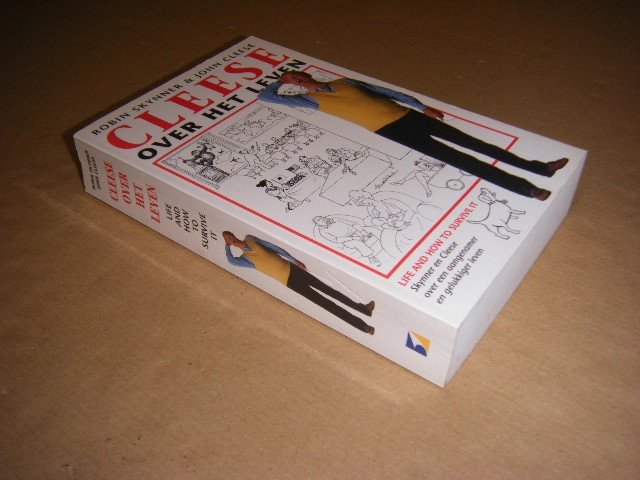 Robin Skynner; John Cleese - Cleese over het leven Life and how to survive it: Skynner en Cleese over een aangenamer en gelukkiger leven