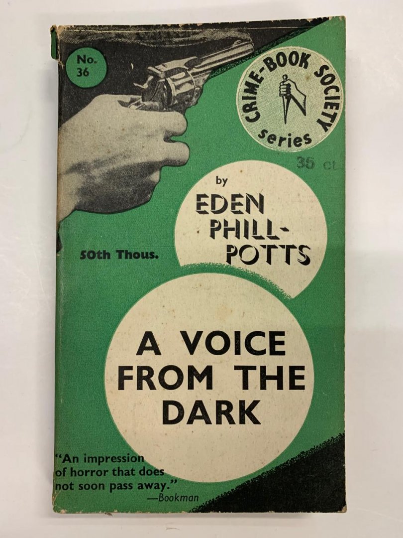 Eden Phillpotts - A voice from the dark