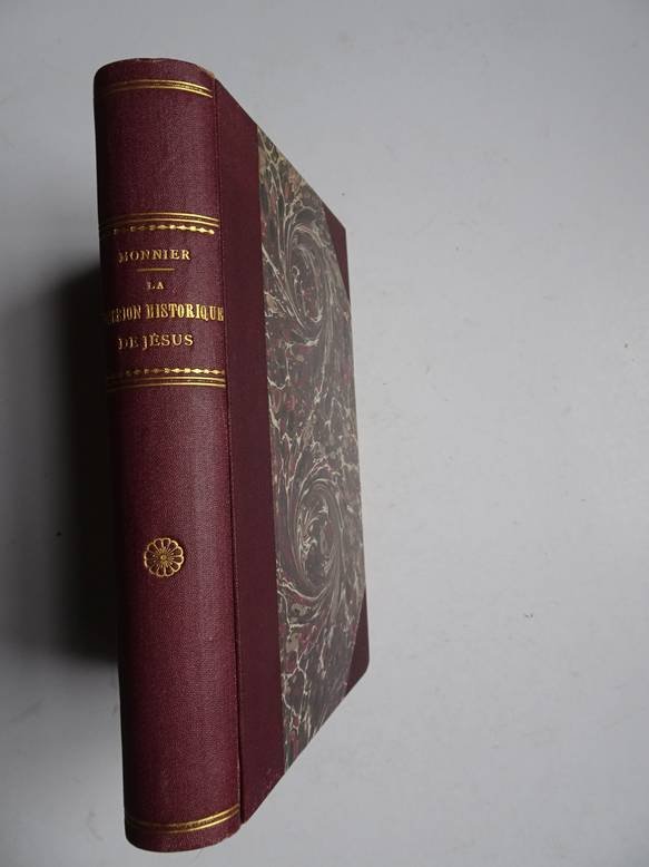 Monnier, Henri. - La Mission Historique De Jésus.