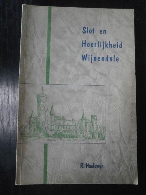 R. Haelewyn - Slot en Heerlijkheid Wijnendaele