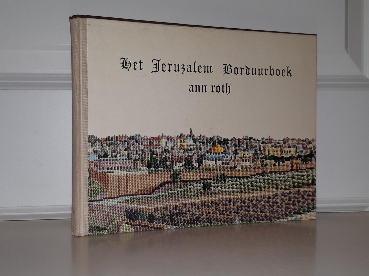 Roth, Ann - Het Jeruzalem Borduurboek