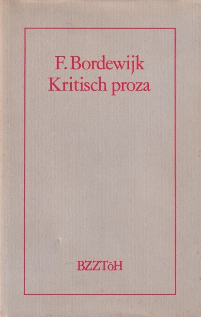 Bordewijk, F. - Kritisch proza