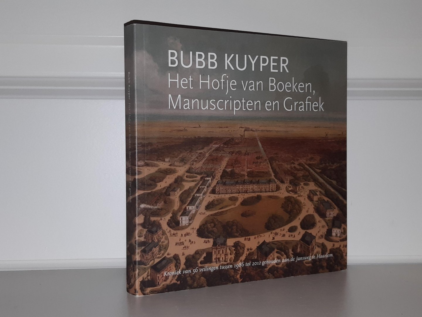 Kuyper, Bubb - Het Hofje van Boeken, Manuscripten en Grafiek