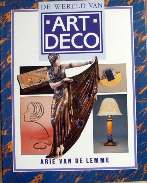 Arie van de Lemm - De Wereld van Art Deco