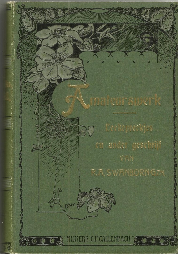 Swanborn R.A.  G.zn.  met voorwpprd van Enka - AMATEURSWERK  (Leekepreekjes en ander geschrijf)