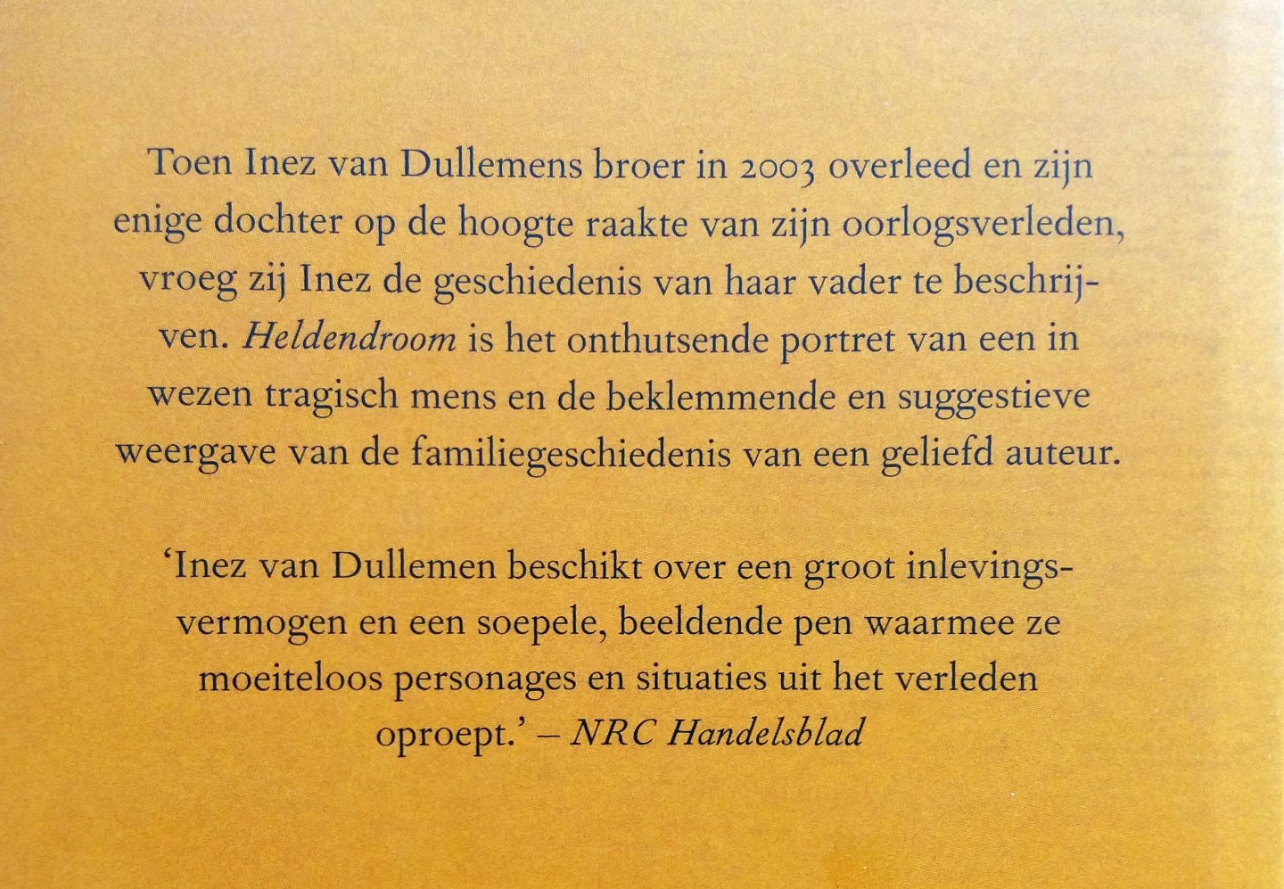 Dullemen, Inez van - Heldendroom