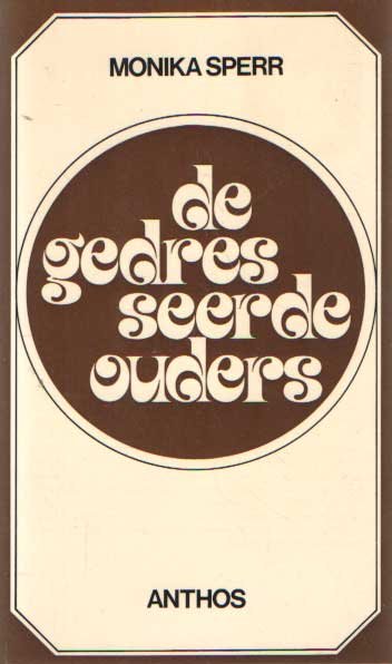 Sperr, Monika - De gedresseerde ouder