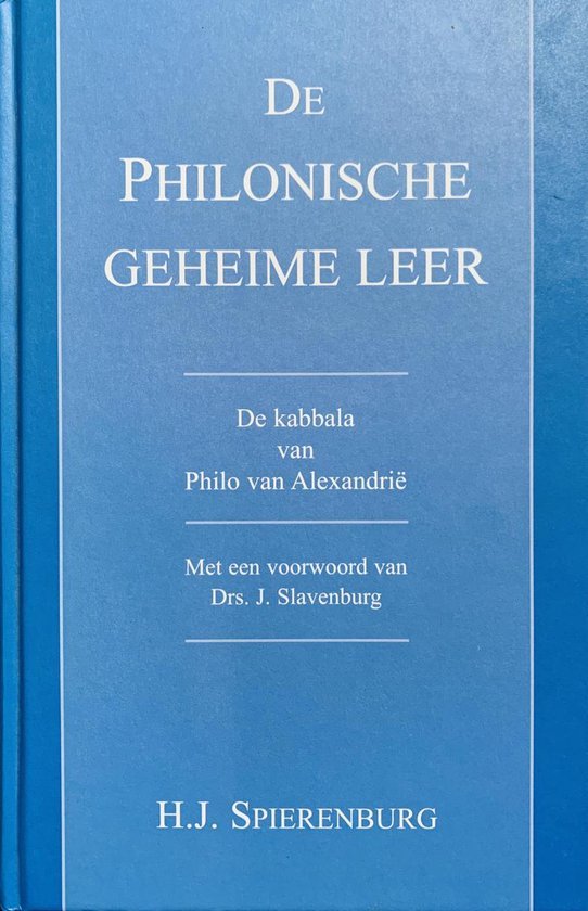 Spierenburg, H. - Philonische Geheime Leer