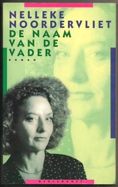Noordervliet, Nelleke - De  naam van de vader