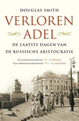 Verloren adel - de laatste dagen van de Russische aristocratie