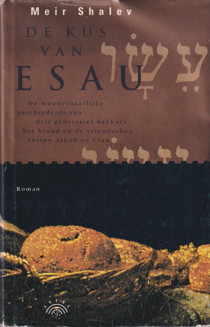 Shalev, Meir - De kus van Esau