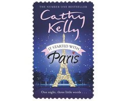 Cathy Kelly - It Started With Paris