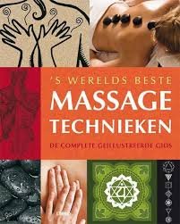 Stone, Victoria Jordan - 's Werelds beste massage technieken. De complete geïllustreerde gids, verniewende massagetechnieken uit de hele wereld voor genot, ontspanning en pijnverlichting