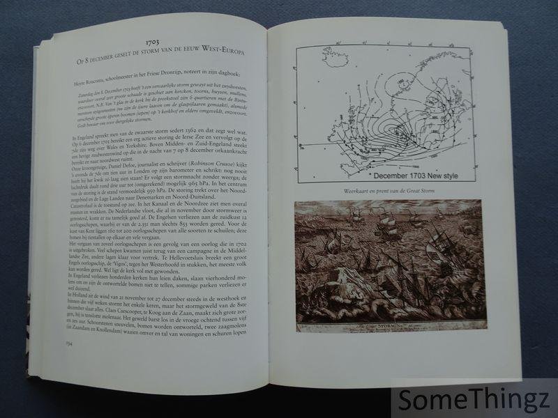Jan Buisman. - Extreem weer! Een canon van weergaloze winters & zinderende zomers, hagel & hozen, stormen & watersnoden.