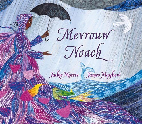 Jackie Morris - Mevrouw Noach