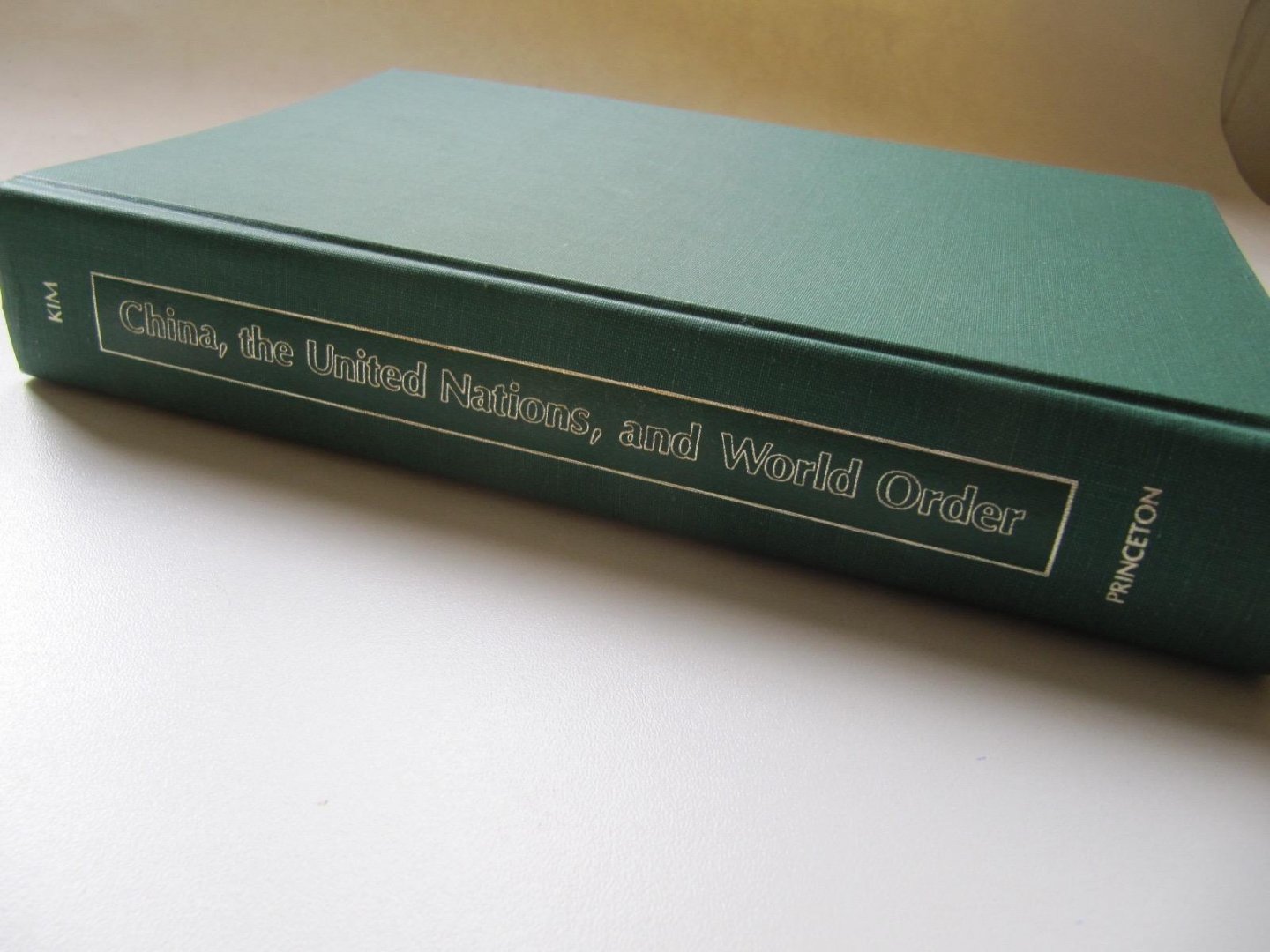 Samuel S. Kim - China, the United Nations, and World Order