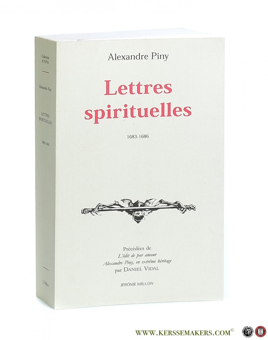 Piny, Alexandre. - Lettres spirituelles 1683-1686.