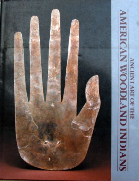 David S. Brose,James A. Brown and David W. Penn - American Woodland Indians,ancient art