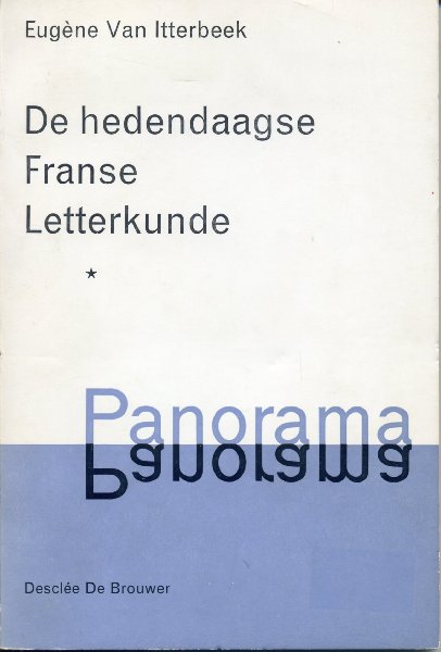 Itterbeek, Eugène van - De Hedendaagse Franse letterkunde