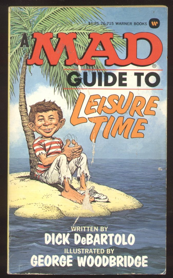 DeBartolo, Dick - MAD - Guide to Leisure Time