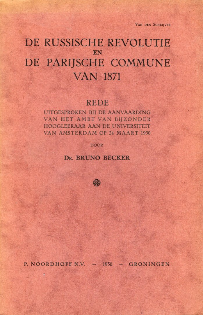 Becker, Bruno. - De Russische revolutie en de Parijsche commune van 1871.
