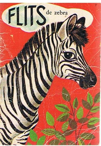 Sahling, F. en Mauser-Lichtl, G. (illustraties) - Goudvinkjes nr. 7 - Flits de Zebra