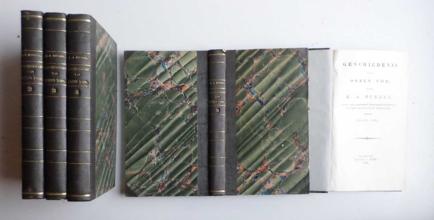 Menzel, K. A. - Geschiedenis van Onzen Tijd (complete in 5 volumes)