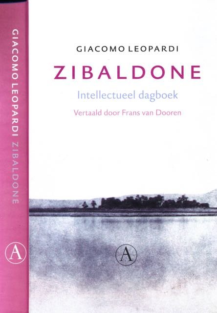 Leopardi, Giacomo. - Zibaldone: Intellectueel Dagboek.