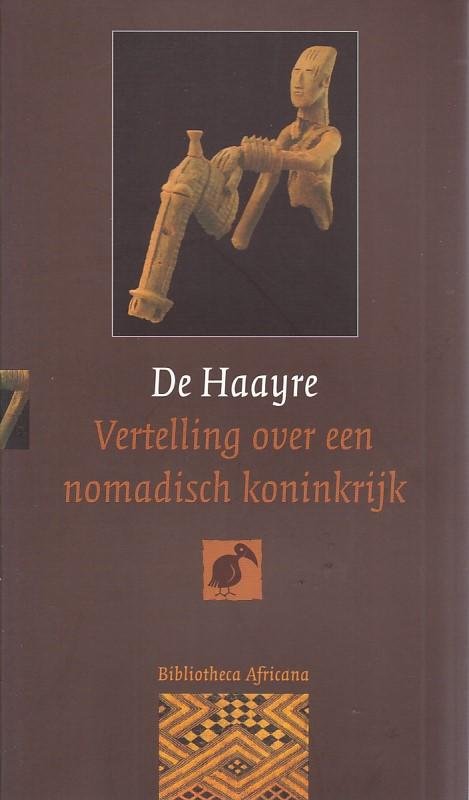  - De Haayre - vertelling over een nomadisch koninkrijk