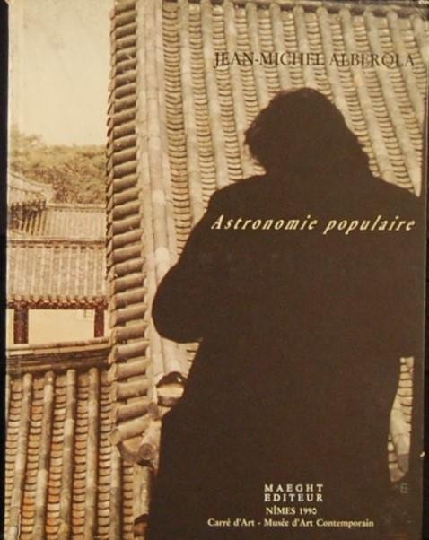 ALBEROLA, Jean-Michel. - Astronomie populaire