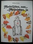 Exley, Helen - Medelyden nee medeleven ja / druk 1