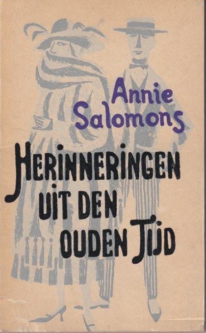 Salomons, Annie - Herinneringen uit den ouden tijd. Over schrijvers die ik persoonlijk heb gekend