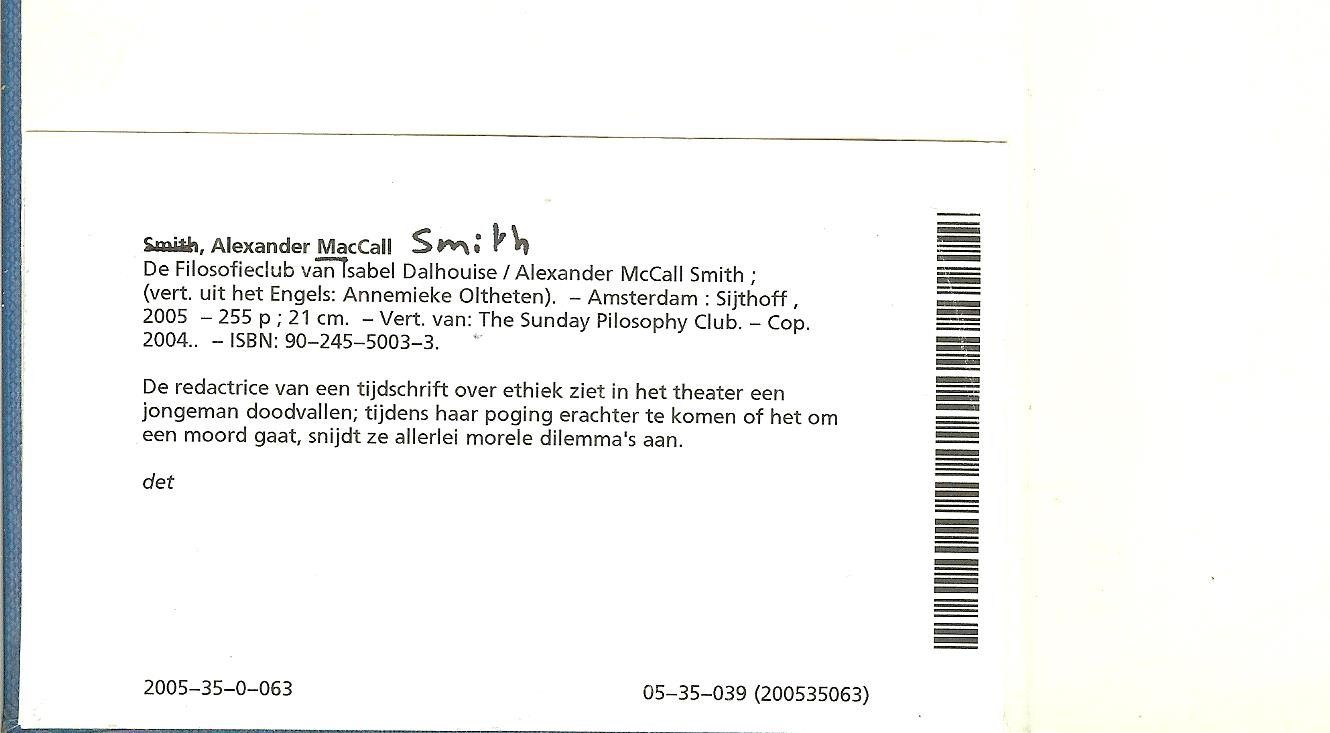 Smith, A. M. Alexander McCall Smith  Vertaald uit het Engels door Annemieke Oltheten - De Filosofieclub van Isabel Dalhousie