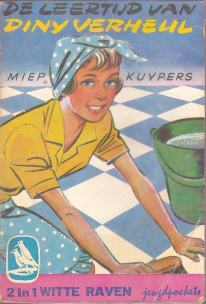 Kuypers, Miep / Heeteren, Rie van - De leertijd van Diny Verheul / Net iets voor Anke