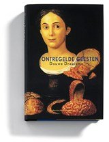 Ontregelde geesten - ziektegeschiedenissen
