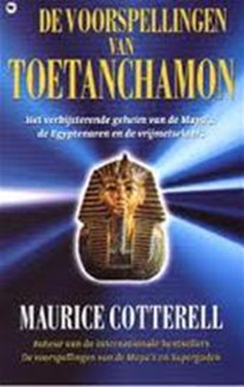 Maurice Cotterell - De voorspellingen van Toetanchamon
