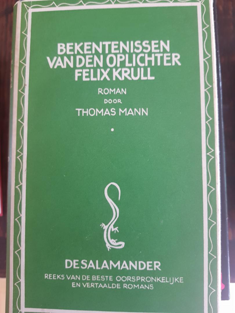 Thomas Mann - Bekentenissen van den oplichter Felix Krull